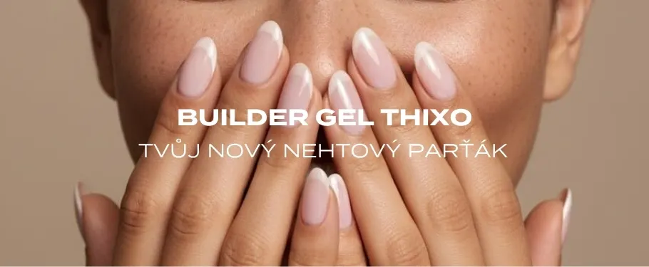 Tixotropní stavební gely STARNAILS – chytrá volba pro precizní modeláž
